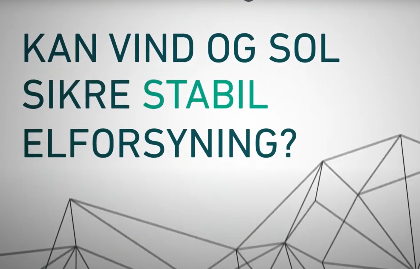 Kan vind og sol sikre stabil elforsyning?